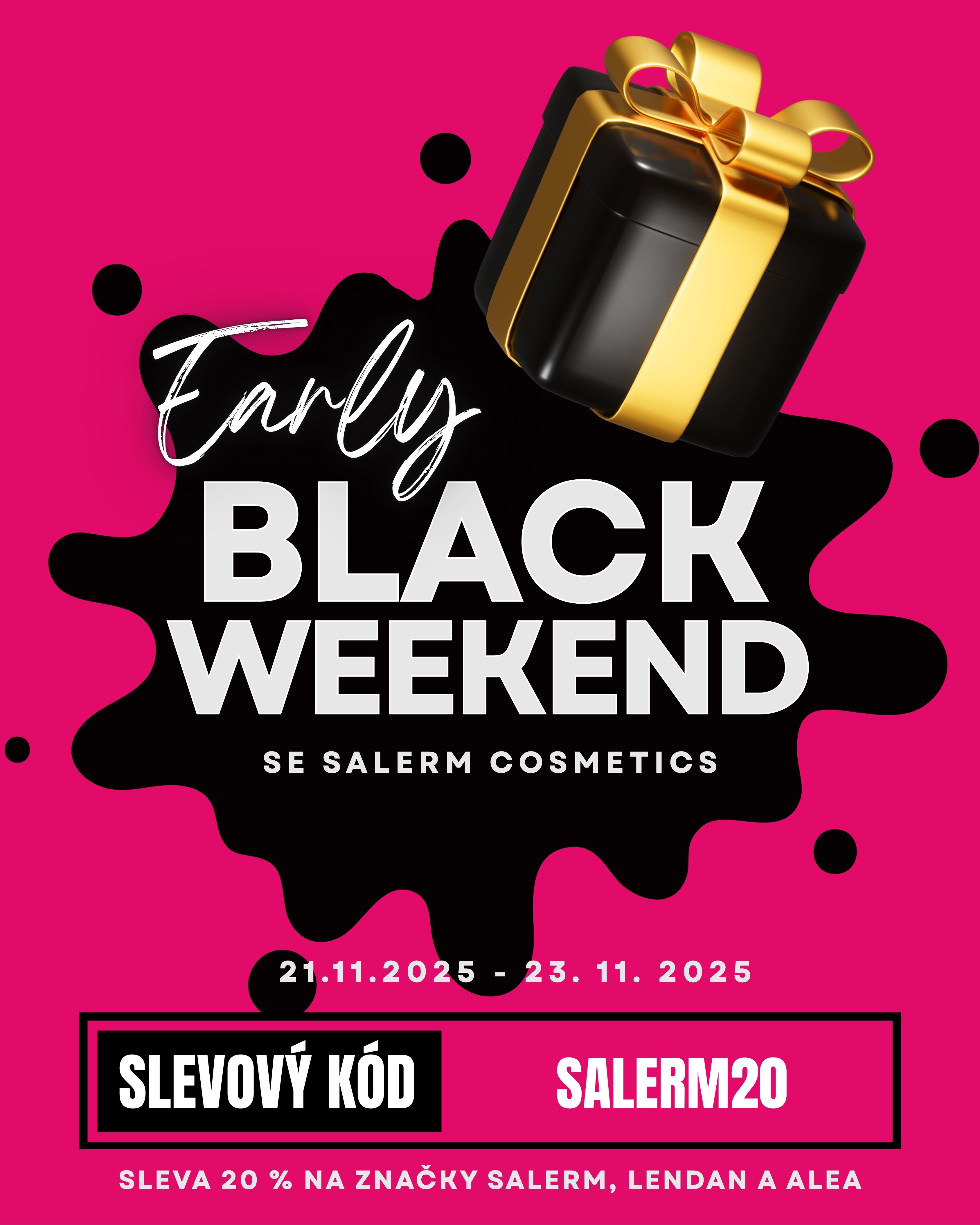 🖤 EARLY BLACK FRIDAY WEEKEND 🖤 SLEVA 20 % NA ZNAČKY SALERM, LENDAN A ALEA